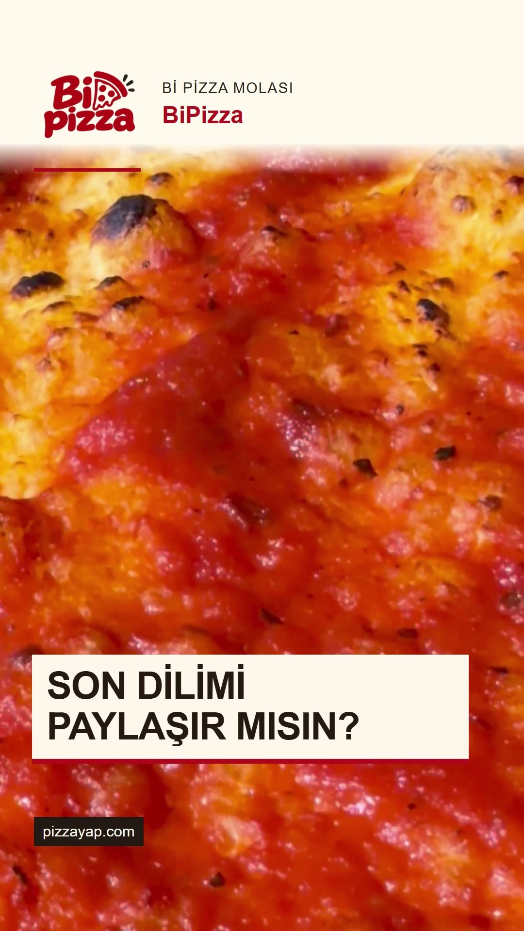 Son dilimi paylaşır mısın? BiPizza video molası